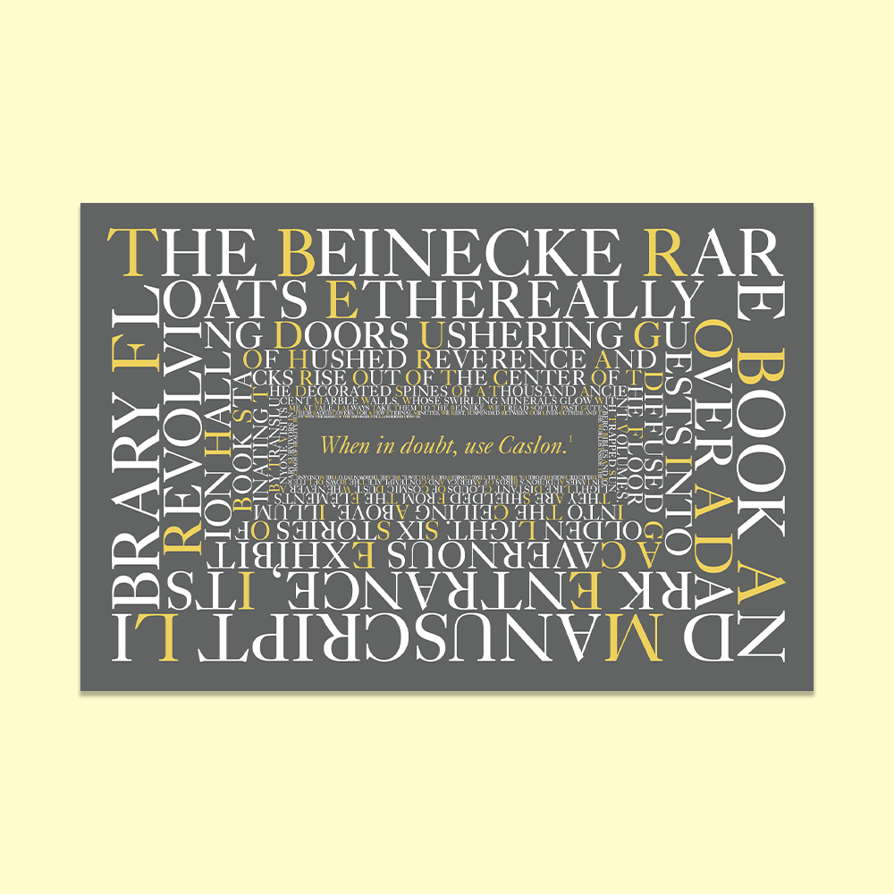 Beinecke in Caslon poster design by Vera Villanueva